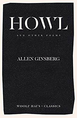 Howl and Other Poems by Allen Ginsberg Howl Allen Ginsberg, Howl And Other Poems, Allen Williams, Lawrence Ferlinghetti, William Carlos Williams, Reading Poems, Great Poems, Organ Music, American Poetry