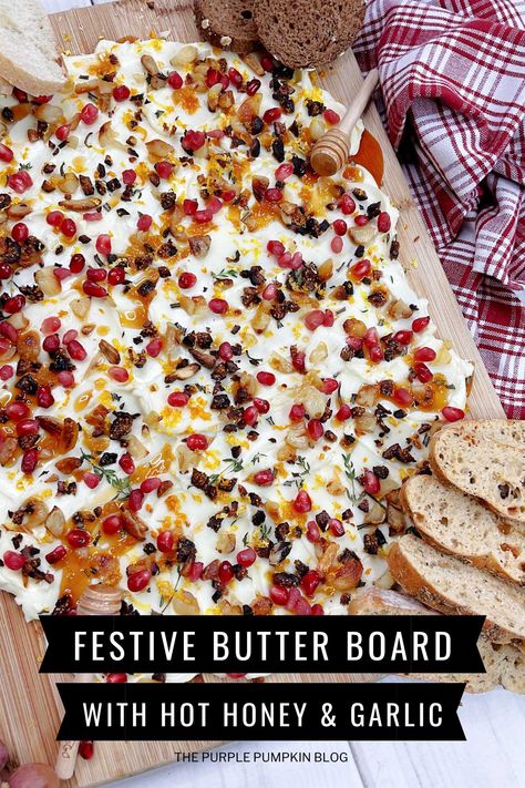 Garlic Butter Board Recipe, Christmas Burrata Board, Charcuterie Board Butter, Charcuterie Board Ideas Christmas Party, Christmas Appetizer Charcuterie Board, Christmas Eve Recipes Appetizer Ideas, Cranberry Butter Board, Hot Honey Butter Board, Board Night Ideas Christmas