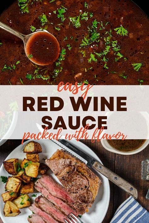 My Red Wine Sauce recipe is a must-have staple for your kitchen! It's flavorful, rich, and a perfect pairing for a pan-seared or grilled steak. My red wine reduction sauce uses drippings from steak as the base, complemented with fresh ingredients and herbs for an intensely satisfying sauce. And, it takes under 10 minutes to make! Red Wine Steak Tips, Merlot Sauce For Steak, Red Wine Butter Sauce For Steak, Steak Red Wine Reduction, Cabernet Sauce For Lamb, Red Wine Reduction Sauce Chicken, Steak Sauce Recipe Red Wine, Red Wine Bbq Sauce, Cabernet Sauce For Steak