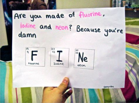 Yay for cheesy science pickup lines :-) Biology Pick Up Lines, Science Pick Up Lines, Science Humor Biology, Science Humor Chemistry, Biology Jokes, Cheesy Gifts, Nerdy Jokes, Science Puns, Nerd Jokes