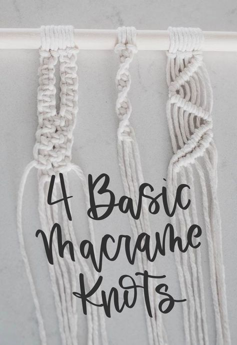 The 4 basic macrame knots you need for almost any wall hanging- simple macrame tutorial for beginners... #Macrame #EasyDIYIdeas #HomeDecor Basic Macrame Knots, Basic Macrame, Art Macramé, Simple Macrame, Macrame Knots Tutorial, Makramee Diy, Macrame Wall Hanging Diy, Knots Tutorial, Wall Hanging Diy