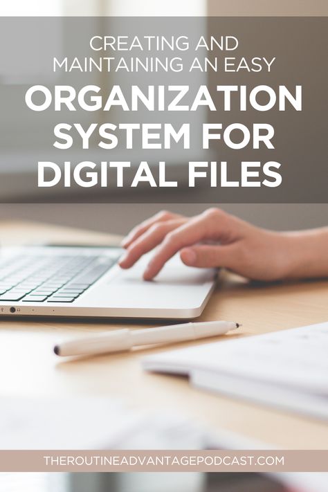 One area that we often forget to create a system for is digital organization. Back in episode 44 I talked about how to set up a system to organize your email, but today I want to touch on digital files in a space like Google Drive or Dropbox. Take my simple framework to build a system for digital file organization that is easy to maintain.  Grab a paper and pen for this one and let's get to it! Creating A System, Digital File Organization, Digital Declutter, Digital Filing System, Get Your Life Organized, Filling System, Digital Organization, Todo List, File Organization