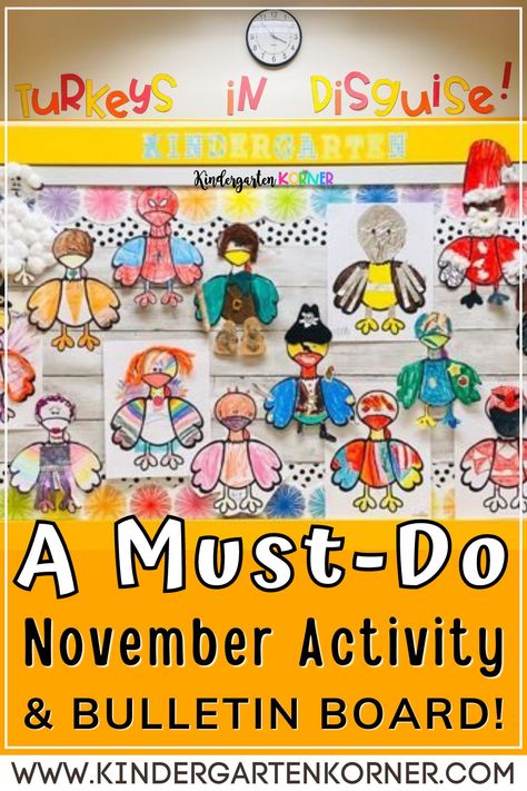 Thanksgiving Bulletin Board Kindergarten, Turkey In Disguise Bulletin Board, Disguise A Turkey Bulletin Board, Turkey Trot Ideas For School, November Bulletin Board Ideas, Thanksgiving Bulletin Board Ideas, Turkey Art Projects, November Bulletin Board, First Grade Projects