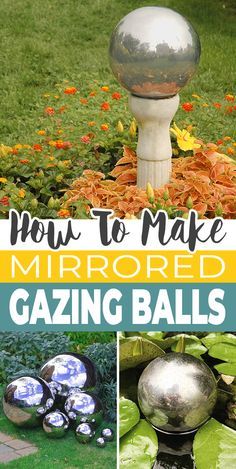 Check out this easy and inexpensive DIY project! Learn how to make mirrored gazing balls for your garden! #gardenideas #gardening #garden. gardening, garden art Bowling Ball Crafts, Bowling Ball Garden, Bowling Ball Yard Art, Solar Pond, Gardening Crafts, Gazing Balls, Unique Garden Art, Garden Globes, Houseplant Care