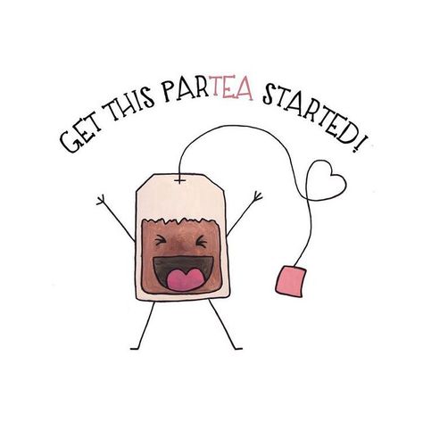 Rens Kroes on Instagram: “Friday, it’s partea time! 🎶🎈#ThePartyEdition. Illustration by Lauren Gamble” Books And Tea, Tea Quotes, Coffee Blog, Cute Puns, Cadeau Diy, Piece Of Cake, My Cup Of Tea, Humor Memes, E Card