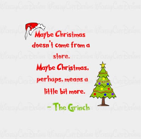 Christmas Quotes Grinch, Christmas Quotes And Sayings, Cute Christmas Quotes, Grinch Movie, Grinch Quotes, Xmas Quotes, December Quotes, Christmas Svgs, The Grinch Movie