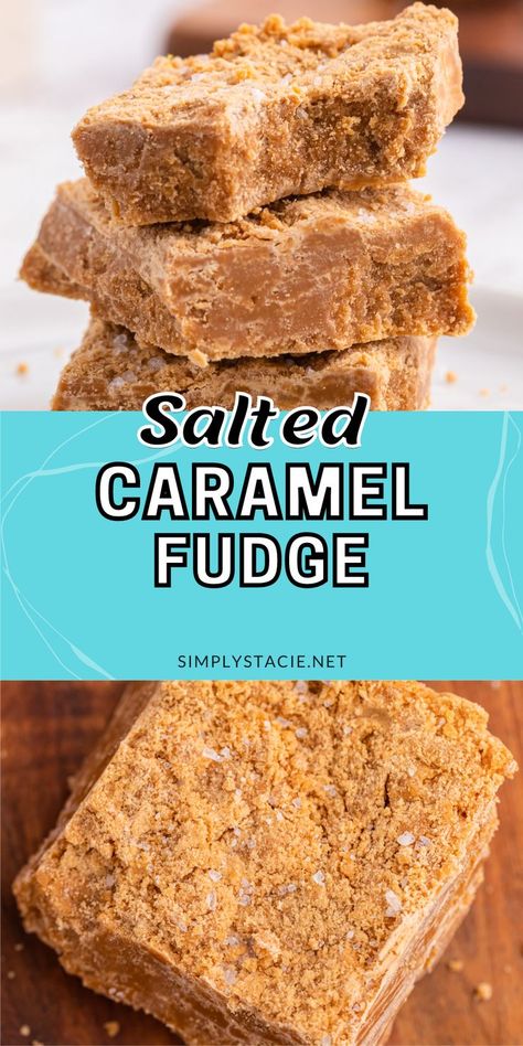 Two image collage of salted caramel fudge. First image is the fudge stacked with a bite out of the top piece. Second image is the a piece of fudge on a wooden surface. Salted Caramel Bites, Salted Caramel Fudge Recipe, Easy Caramel Fudge Recipe, Caramel Fudge Recipe, Homemade Fudge Recipe, Work Desserts, Baked Parmesan Chicken, Coffee Fudge, Caramel Bites