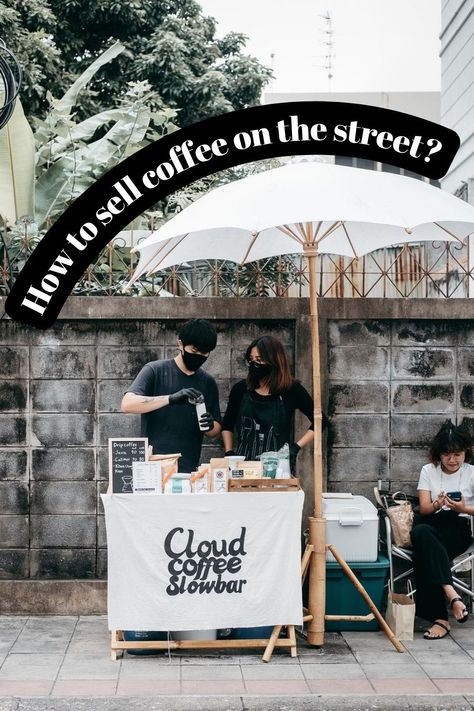 Street Coffee Shop Outdoor Cafe, Coffee Stand Business, Coffee Street Shop, Starting A Coffee Truck, Pop Up Coffee Shop Ideas, Pop Up Cafe Ideas Coffee Shop, Pop Up Coffee Stand, Slow Bar Coffee Design, Coffee Booth Ideas