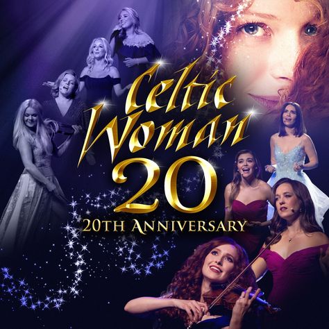 Celtic Woman, Beautiful Voice, 20th Anniversary, Music Artists, Music