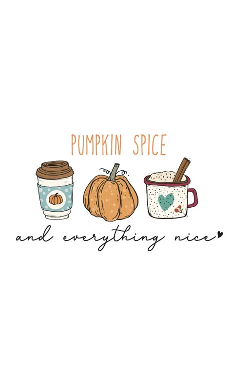 Cute Cartoon Fall Wallpaper, Fall Poster Ideas, Cute Fall Images, Pumpkin Spice Wallpaper, Cute Fall Drawings, Fall Posters, Thanksgiving Icons, Fall Phone Wallpaper, Pumpkin Spice Everything Nice