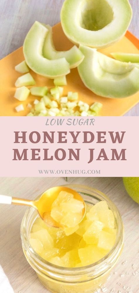 A light,sweet jam made with honeydew melons. Serve melon jam on a slice of whole-grain toast, with fruit on morning  oatmeal, or mixed into a low-fat yogurt for a better breakfast option! #ovenhug #melonjamlowsugar #lowinsugardesserts #healthyjamrecipes #breakfastjam #honeydew #melons #breakfastrecipeseasy #canningrecipes Wax Melon Recipes, Melon Jelly Recipes, Canning Honeydew Melon, Preserving Melon, Honeydew Recipes, Honeydew Melon Cake, Honey Dew Melon Recipes, Honeydew Melon Recipes Desserts, Honey Dew Melon Juice Recipe