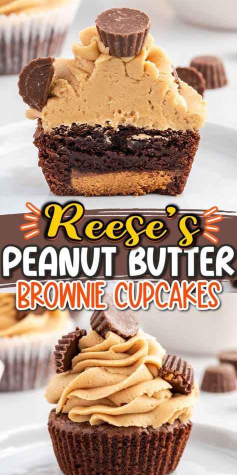 Reese Peanut Butter Desserts, Peanut Butter Brownie Cupcakes, Recees Peanut Butter Cupcakes, Recess Peanut Butter Cupcakes, Reese’s Dessert Recipes, Reese’s Cupcakes, Reese’s Recipes, Reese’s Desserts, Treat Recipes Desserts