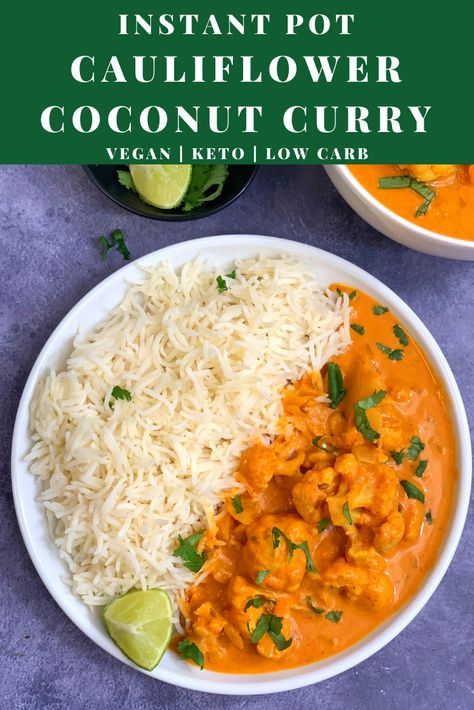 Slow Cooker Cauliflower Curry, Instant Pot Cauliflower Curry, Instant Pot Coconut Curry Lentil Soup, Coconut Lentil Curry Instant Pot, Instant Pot Curry Chicken Coconut Milk, Instant Pot Cauliflower, How To Cook Cauliflower, Keto Vegan, Vegan Cauliflower