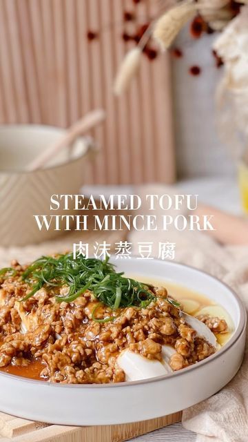 Mendy Tan on Instagram: "Steamed Tofu with Minced Pork 肉沫蒸豆腐 // When you want to eat healthier but can’t say no to meat 🥺 Ingredients: 1 box Soft Tofu 150g Minced Meat 6g Ginger 3 cloves Garlic 1 stalk Spring Onion 1 tbsp Corn Starch 3 tbsp Water 1 tbsp Light Soy Sauce 1 tbsp Oyster Sauce 1/2 tsp Dark Soy Sauce 1 tsp Sugar Some Ground White Pepper Oil #tofurecipes #homecooking #homechef #easyrecipes #homecooked #malaysianfoodblogger #dinnerideas #quickmeal #chineserecipes" Steam Tofu With Minced Pork, Soft Tofu Recipes, Steamed Food, Chinese Wisdom, Soft Tofu, Dark Soy Sauce, Minced Pork, Steamed Tofu, Steam Recipes