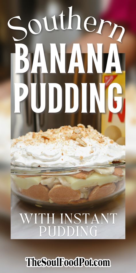 Black Folks Banana Pudding, Easy Banana Pudding With Instant Pudding, Easy Southern Banana Pudding, Bannan Pudding Recipe Easy, Banana Pudding Instant Vanilla, Banana Pudding Using Instant Pudding, Bannan A Pudding Recipes, Banana Pudding Easy Simple, Simple Banana Pudding Recipe