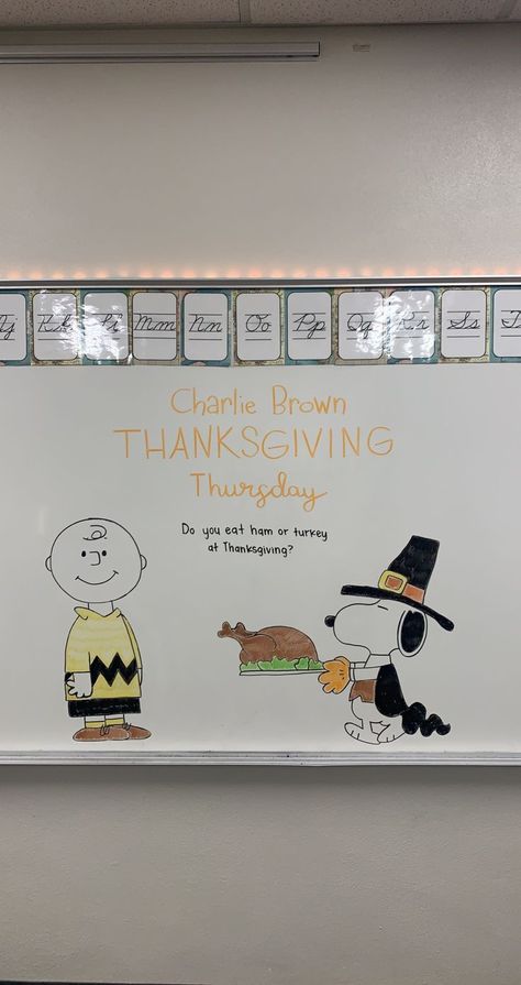 Charlie Brown Thanksgiving Thursday Thursday Morning Message, Thanksgiving Whiteboard Art, Dry Erase Board Drawings, Dry Erase Board Art, Whiteboard Prompts, Whiteboard Questions, White Board Drawings, Classroom Whiteboard, Whiteboard Messages