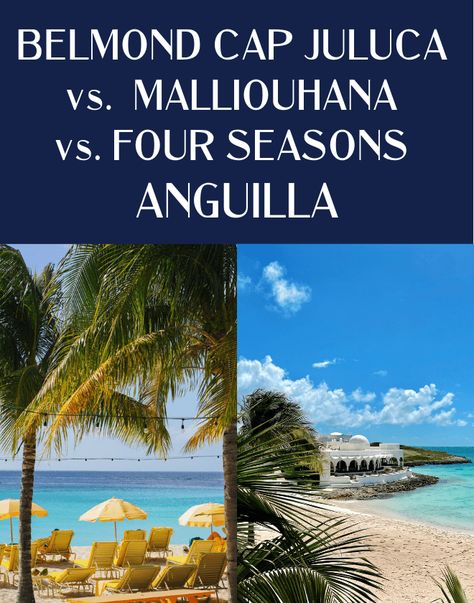 Belmond Cap Juluca vs. Malliouhana Auberge vs. Four Seasons Anguilla - Which Resort is Best? - JetsetChristina Cap Juluca Anguilla, Four Seasons Anguilla, Malliouhana Anguilla, Bucket Fillers, 50th Bday, Caribbean Vacations, Beach Birthday, Caribbean Travel, Travel Locations