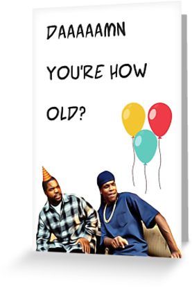 #christucker #icecube #90smovies #friday #fridaymovie #greetingcards #birthdaycards #snoopdogg #rap #hiphop #popculture #birthdays #damnyouold #todayismybirthday #birthdays #happybirthday #redbubblestickers #rapbirthdaycards #hiphopbirthdaycards #celebritymemes #memes #memegreetingcards #funnygreetingcards #funnybirthdaycards #boyfriend #girlfriend #wife #husband #sister #brother #forhim #forher #giftsforfriends #partyideas #bday #greetingcards2019 Birthday Funnies, Sister Meme, Birthday Wishing, Hip Hop Birthday, Birthday Boyfriend, Birthday Quotes For Him, Boy Birthday Decorations, Birthday Card Sayings, Movie Birthday