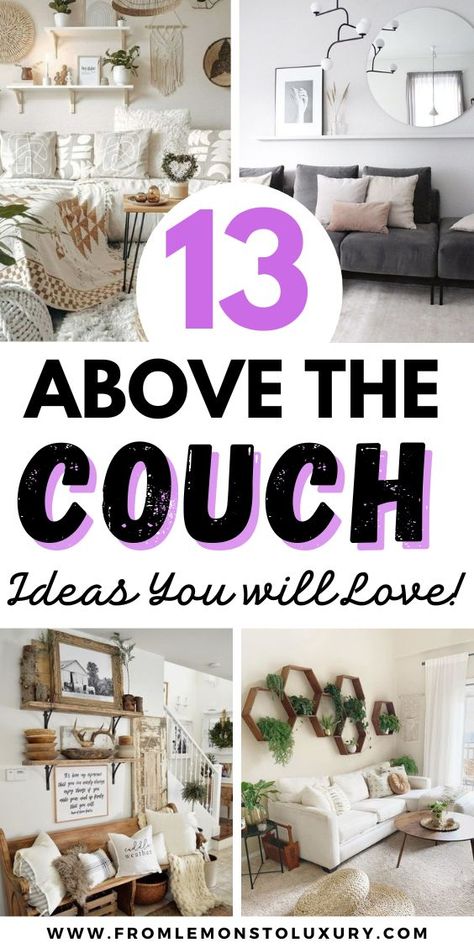 Above Couch Decor Ideas, Decorate Above Couch, Over The Couch Wall Decor Ideas, Above The Couch Decor, Couch Decor Ideas, Couch Wall Decor Ideas, Behind Couch Decor, Wall Decor Behind Couch, Wall Behind Sofa