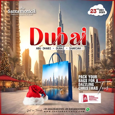 ✨ Celebrate Christmas in style! Join us for an unforgettable Dubai getaway with the Dubai Shopping Festival. 🎁🎄 Call Santamonica Tours & Travels at +91 830 4000 999 to book your spot now. #SantamonicaToursandTravels #Dubai #DubaiTourPackage #TraveltoDubai #TourPackages #Trip #Getaway #ChristmasTour #Vacation #Holidays #Wanderlust Dubai Christmas, Dubai Shopping Festival, Dubai Tickets, Travel Banner, December Travel, Study Abroad Travel, Dubai Festival, Abroad Travel, Dubai Real Estate