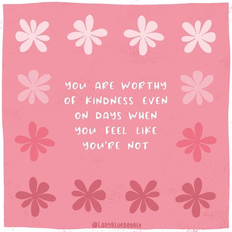 Be kind to yourself.🩷 . You are worthy of kindness. Even on the days when you’re not kind. Even when you are lazy or fail. Or when you’re tired and mean and hangry. You are worthy of kindness because you are human. And you do not have to be perfect to be worthy of goodness. . Be kind to yourself today, okay?🥰 . #bekind #bekindalways #bekindtoyourself #bekindtoyou #youareworthyofkindness #youareworthy #kindness #kindnessmatters #ladybluebottle Kind Notes To Yourself, How To Be Kind, Nekoma Team, Self Kindness, Be Kind Quotes, Some Beautiful Quotes, Kindness Projects, Short Meaningful Quotes, Support Quotes