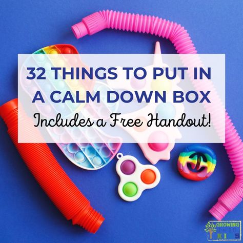 32 Things To Put In A Calm-Down Box for Kids - Growing Hands-On Kids Coping Skills Toolbox Ideas, Calm Down Box, Calm Box, Coping Toolbox, Calm Down Kit, Comfort Box, Calm Down Bottle, Kids Bedroom Ideas, Calm Kids