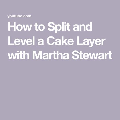 How to Split and Level a Cake Layer with Martha Stewart How To Split, Layer Cakes, Pound Cake, Layer Cake, Martha Stewart, Helpful Tips, Good Eats, Helpful Hints, Sweet Treats