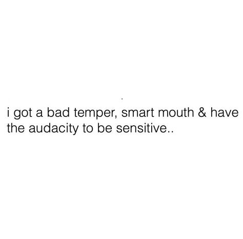 Stay Toxic Quotes Funny, Audacity Quotes, Temper Quotes, Mouth Quote, Relatable Thoughts, Petty Quotes, Bad Temper, The Audacity, Doing Me Quotes