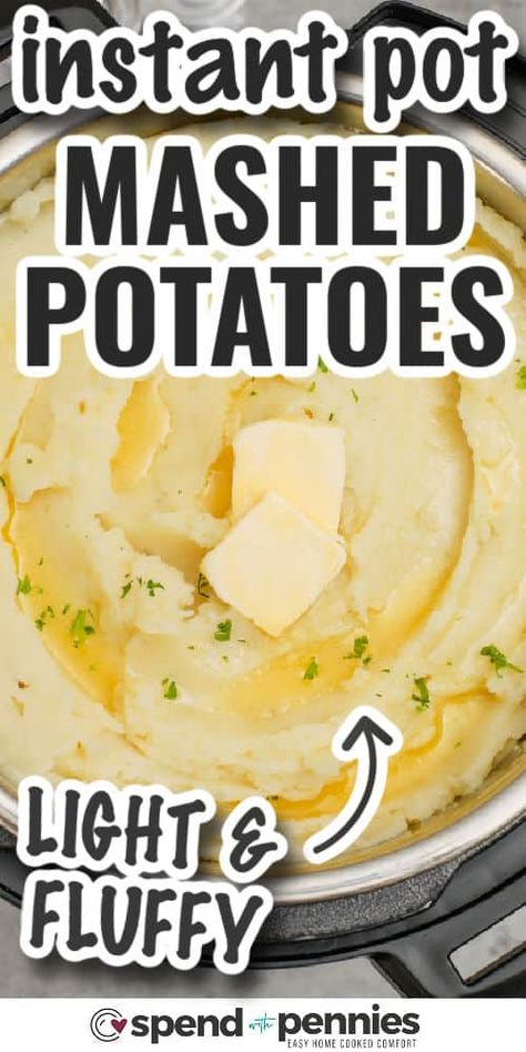 This Instant Pot mashed potatoes recipe is so simple yet so delicious to prepare for when guests and family are coming for that special dinner. Whether dinner is a turkey, a whole chicken, or a simple meatloaf, these potatoes cook quickly and taste best drizzled with some homemade gravy. #instantpotmashedpotatoes #instantpot #mashedpotatoes #spendwithpennies How To Make Mashed Potatoes In Instapot, Install Mashed Potatoes, Easy Instant Pot Mashed Potatoes, Ip Mashed Potatoes, Instantpot Mashed Potatoes Recipe, Instant Pot Mashed Potatoes Russet 5 Lbs, Instant Pot Mashed Potatoes Cream Cheese, How To Doctor Up Instant Mashed Potatoes, Mash Potatoes Instant Pot