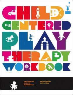 Child-Centered Play Therapy Workbook: A Self-Directed Guide for Professionals Play Therapy Office, Medical Play, Therapy For Kids, Play Therapy Room, Play Therapy Activities, Play Therapist, What Is Play, Play Therapy Techniques, Child Life Specialist