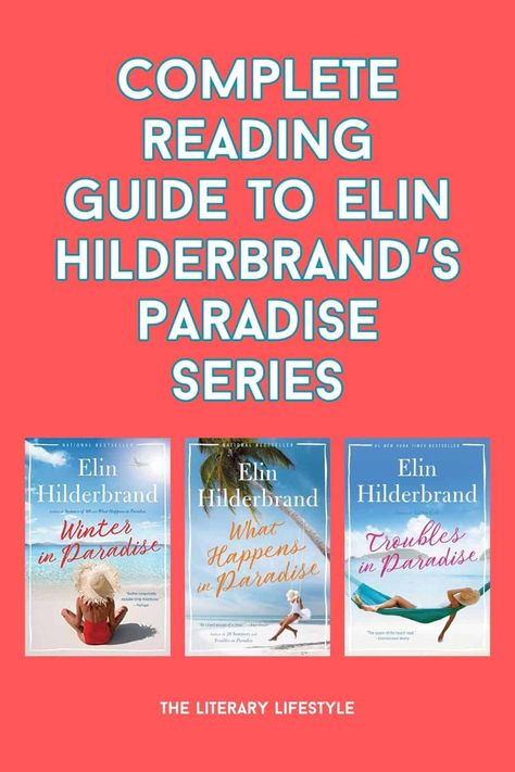 Elin Hilderbrand Paradise Series: Order of Books Elin Hilderbrand Books, Elin Hilderbrand, Best Beach Reads, How To Read More, Celebrity Books, Beach Reads, Book To Read, Secret Relationship, Reading Habits