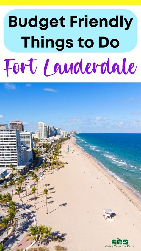 Budget Friendly Things to Do Fort Lauderdale Fort Lauderdale Things To Do, Canada Cruise, Ft Lauderdale Florida, Florida Family Vacation, Cheap Things To Do, Fort Lauderdale Florida, Caribbean Vacations, Ft Lauderdale, Vacation Deals