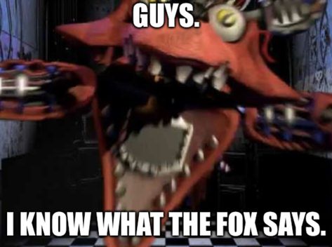 fnaf 1, 2, 3 meme Bite Of 87, Love You Memes, Fnaf Meme, What Does The Fox Say, Fnaf 1, Memes Hilarious, Fnaf Art, Art Memes, The Fox