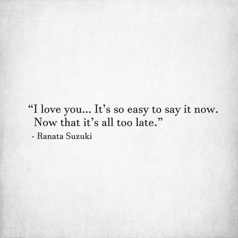 Missing You Heartbreak, Renata Suzuki Quotes Love, Quote Unrequited Love, Saddest Heart Break Quotes, Book Quotes About Unrequited Love, Beautiful Words Quotes, Time Heals Quotes, Losing You Quotes, Ranata Suzuki