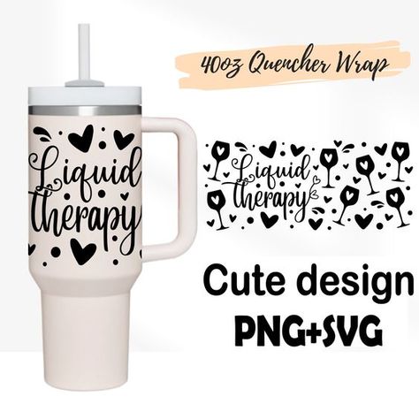 2 Designs 40oz Quencher Stanley tumbler wrap Liquid Therapy | Funny Wine Quote for Mom wine glass Mama | 40oz SVG Cricut Silhouette Template 40oz Tumbler With Handle Ideas, Stanley Cup Designs Vinyl, 40 Oz Tumbler Ideas, Quote For Mom, Free Cricut Images, Liquid Therapy, Therapy Funny, Stanley Adventure Quencher, Mom Wine Glass