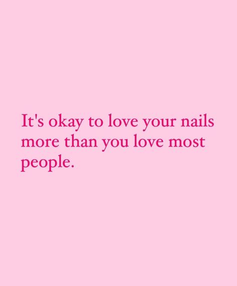 Getting Your Nails Done Quotes, Captions For Nail Techs, Nail Tech Captions, Nail Slogans, Nail Puns, Nails Done Quotes, Nail Advertising Ideas, Boujee Salon, Nail Art Quotes