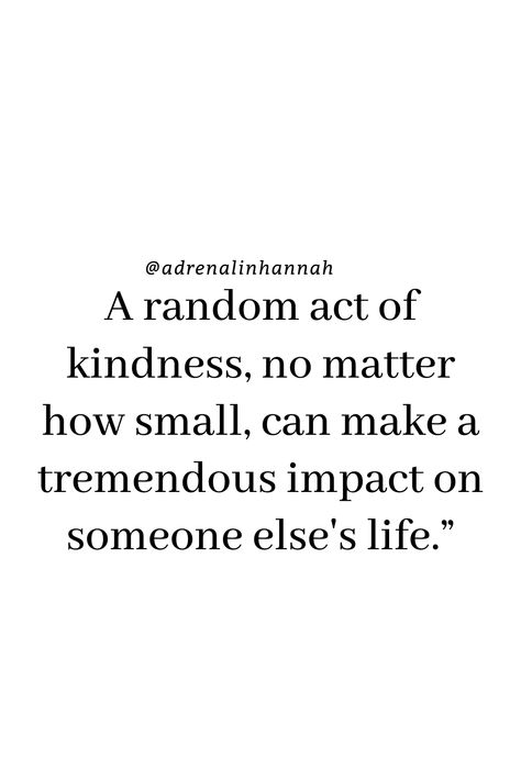 Quotes About Kindness To Others, You Never Know What Someone Is Going, How To Be Kind To Others, Brenna Aesthetic, Always Be Kind Quotes, How To Be Kind, Be Kind Always Quote, Kind Hearted Quotes, Quotes About Being Kind