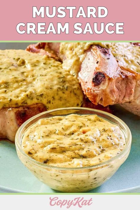 Mustard Sauce For Pork, Mustard Sauce For Chicken, Steak And Vegetables, Pork Chop Sauce, Dijon Cream Sauce, Dijon Mustard Sauce, Creamy Dijon, Mustard Cream Sauce, Creamy Mustard Sauce