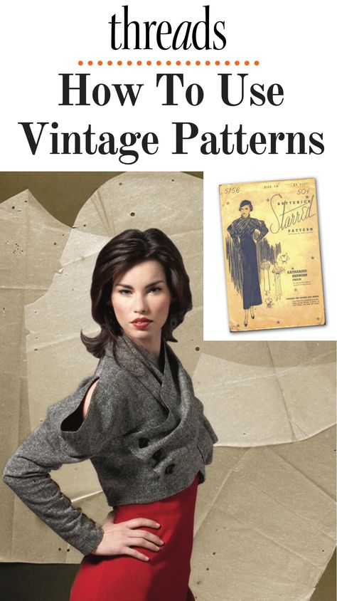 Explore how vintage sewing patterns differ from modern patterns, and learn how to successfully sew vintage patterns in this informative article.    #vintagepatterns #vintagefashion #sewing #howtosew Free Vintage Sewing Patterns For Women, Vintage Sewing Pattern Illustrations, Free Vintage Sewing Patterns, Vintage Patterns Sewing, Knit Sewing Patterns, Sew Over It Patterns, Vintage Sewing Patterns Free, Vintage Clothes Patterns, Threads Magazine