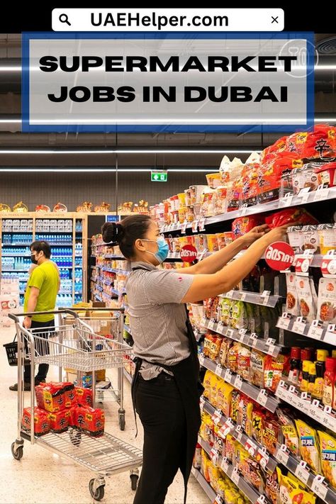 Supermarket Jobs in Dubai and UAE Apply now for the latest jobs in Dubai just visit UAEHelper com Good Salary Benefits Helper Jobs, Airport Jobs, Dubai Jobs, Jobs In Dubai, Apply Job, Dubai Sharjah, Jobs For Women, Ras Al Khaimah, Money Stacks