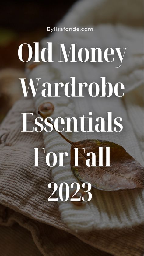 Fall Wardrobe 2023 Capsule, Classic Style Fall Outfits, Elegant Fall Outfits 2023, Fall Outfits 2023 Classy, Fall 2023 Essentials, Parisian Chic Style Fall 2023, Preppy Outfits Fall 2023, Fall Classic Outfits Women 2023, Old Money Fall 2023