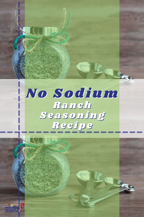 Low Sodium Seasoning Spices, Salt Free Ranch Seasoning, Low Sodium Ranch Seasoning, Low Sodium Ranch Mix Recipe, Low Sodium Popcorn Seasoning, Low Sodium Condiments, Low Sodium Dip, Low Sodium Dressing Recipes, Low Sodium Seasoning Blends