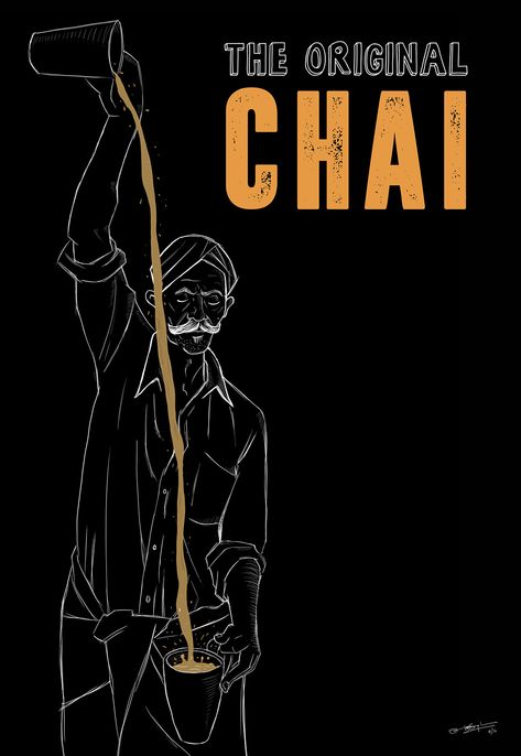 The Original Chai - Poster Artwork on Behance Chai Tapri Design, Chai Logo Design, Chai Artwork, Tea Shop Ideas, Food Poster Illustration, Chai Poster, Shop Poster Design, Chai Art, Tea Images