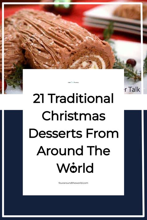 Discover some of the most delicious traditional Christmas desserts from around the world to bring international flavours to your next festive feast. Cakes From Around The World, Dessert From Around The World, Christmas Desserts From Around The World, Christmas Food From Around The World, Belgium Desserts, International Christmas Recipes, Christmas Around The World Food, International Dessert Recipes, French Christmas Desserts