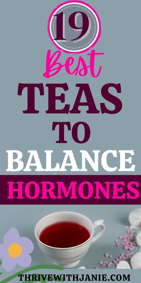 teas to balance hormones Vitamins For Hormone Balance For Women, Hormone Balancing Teas, How To Balance Hormones Naturally, Ways To Balance Hormones Naturally, Regulating Hormones Naturally, Hormone Balancing Vitamins, Hormone Balancing Juice Recipe, Teas To Balance Hormones, Hormonal Balance Tea