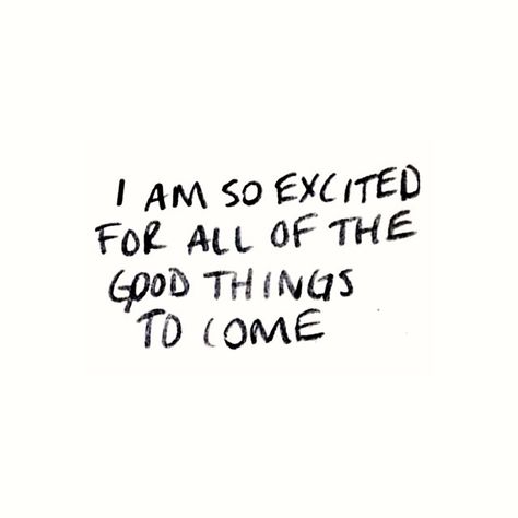 Be excited. Good things are going to be coming your way soon! The best things always come unexpectedly. Like if you agree!  #positivemindset #positivevibes #positivity #dailyquotes #inspiration #motivation #InspirationalQuotes #MotivationalQuotes #health #wealth #love #happiness #peace #dreams #goals #success Excited Quotes, How To Get Motivated, Message Positif, Best Love Quotes, Some Words, Pretty Words, The Words, Positive Affirmations, So Excited