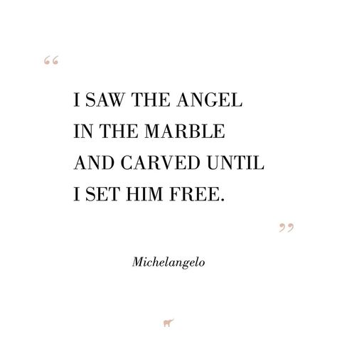 I Saw The Angel In The Marble Quotes, Sculptor Quotes, Statue Quotes, Marble Quote, Romantic Stuff, Enjoy Quotes, Marble Block, Marble Carving, Life Book