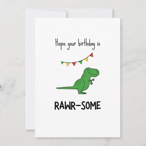 Funny Rawr-some Dinosaur Pun Birthday Card | #funny #pun #illustration #birthday #humor #cool #joke #rawr-some #t-rex #minimalist Dinasour Birthday, Dinosaur Puns, College Crafts, Birthday Card Puns, Illustration Birthday, Birthday Puns, Punny Cards, Happy Birthday Card Funny, Dinosaur Cards