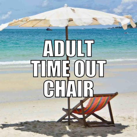 Beach Memes Funny, Funny Sunburn, Summer Vacation Quotes, Vacation Quotes Funny, Beach Memes, Beach Quotes Funny, Vacation Meme, Time Out Chair, Girls Beach Trip