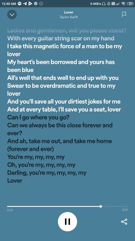 Taylor Swift Lyrics Spotify, Lover By Taylor Swift, Spotify Screenshot, Lyrics Spotify, Forever And Ever, My Lover, My My, Our Place, Take Me Out